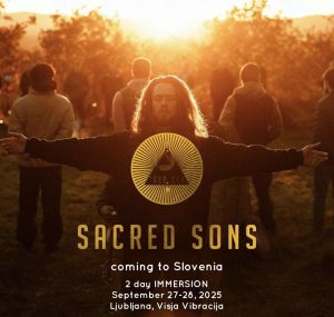 Sacred Sons Immersion Ljubljana